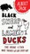 Black Sheep and Lame Ducks