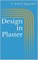 Design in Plaster