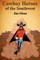 Cowboy Heroes of the Southwest