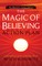 The Magic of Believing Action Plan (Master Class Series)