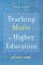 Teaching Music in Higher Education
