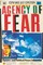 Agency of Fear