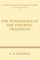 The Tendencies of the Synoptic Tradition