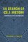 In Search of Cell History