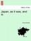Japan, as it was, and is.