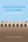 Constituting Scotland