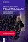 Practical AI for Business Leaders, Product Managers, and Entrepreneurs
