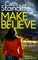 MAKE BELIEVE a gripping crime thriller filled with twists
