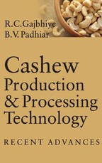 Cashew Production & Processing Technology Cashew Production & Processing Technology
