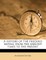 A history of the precious metals, from the earliest times to the present