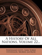 A History of All Nations, Volume 22...