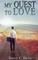 My Quest to Love