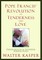 Pope Francis' Revolution of Tenderness and Love