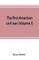 The first American civil war; first period, 1775-1778, with chapters on the continental or revolutionary army and on the forces of the crown (Volume I)