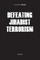 Defeating Jihadist Terrorism