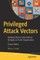 Privileged Attack Vectors
