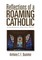 Reflections of a Roaming Catholic