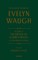 Complete Works of Evelyn Waugh: The Ordeal of Gilbert Pinfold: A Conversation Piece