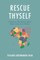 Rescue Thyself