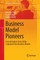 Business Model Pioneers