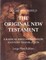 The Original New Testament - Large Print Edition