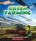 Green Farming (a True Book: A Green Future)