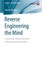 Reverse Engineering the Mind