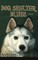 Dog Shelter Blues
