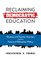 Reclaiming Democratic Education