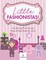 Little Fashionistas! A Coloring Plus Cut and Paste Activity Book for Girls