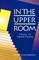In the Upper Room