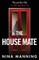 The House Mate