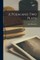 A Poem and Two Plays