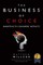 The Business of Choice