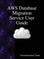 AWS Database Migration Service User Guide
