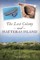 The Lost Colony and Hatteras Island