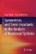 Symmetries and Semi-invariants in the Analysis of Nonlinear Systems