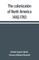 The colonization of North America, 1492-1783
