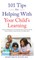 101 Tips For Helping With Your Child's Learning