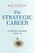 The Strategic Career