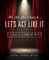 We Are the Church... Let's Act Like It