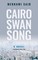 Cairo Swan Song
