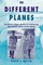 On Different Planes