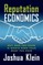 Reputation Economics