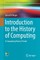 Introduction to the History of Computing