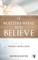 It Matters What You Believe