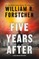 Five Years After