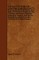 A Manual of the Hand Lathe: Comprising Concise Directions for Working Metals of All Kinds, Ivory, Bone and Precious Woods; Dyeing, Coloring, and French Polishing