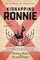 Kidnapping Ronnie