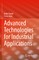 Advanced Technologies for Industrial Applications